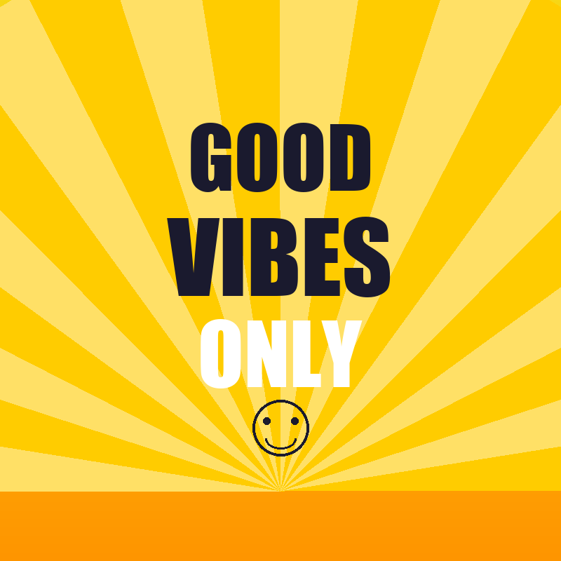 Good Vibes